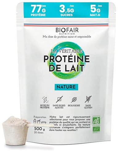 BIOFAIR NUTRITION - Proteinas Whey Orgánica - Saludable, 100% Natural y Procedente de Nuestros Pastos Franceses - Sabor Natural y Neutro - 500 Gr