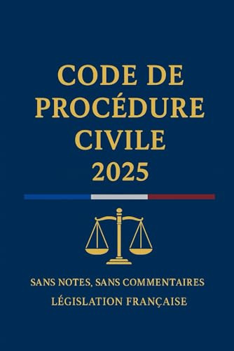 Code de Procédure Civile 2025