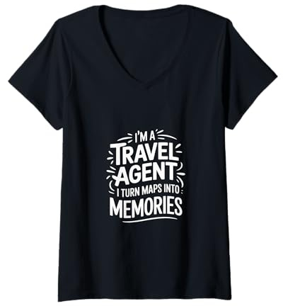 Donna I'm A Travel Agent I Turn Maps Into Memories ------- Maglietta con Collo a V