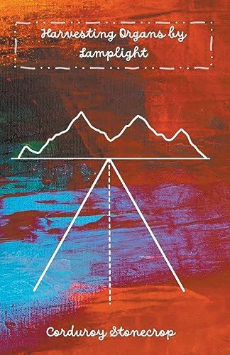 Harvesting Organs by Lamplight