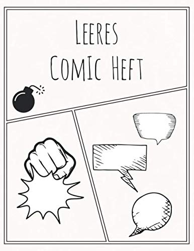 Leeres Comic Heft: Blanko Comic Heft Zum Selbstgestalten | Ohne Sprechblasen | Comicheft Leer für Kinder | Selbst Comics Machen | 100 Seiten | Cremefarben