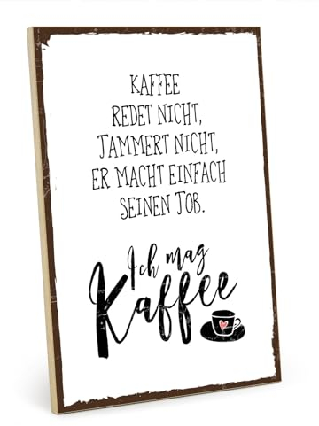 TypeStoff Holzschild mit Spruch – Kaffee – im Vintage-Look mit Zitat als Geschenk und Dekoration zum Thema Aufstehen, Frühstück, Energie - HS-00253
