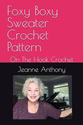 Foxy Boxy Sweater Crochet Pattern: On The Hook Crochet