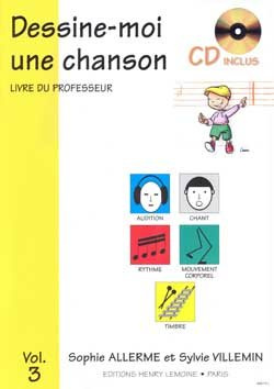 Partition : Dessine-moi une Chanson - Volume 3 - Livre du professeur + CD
