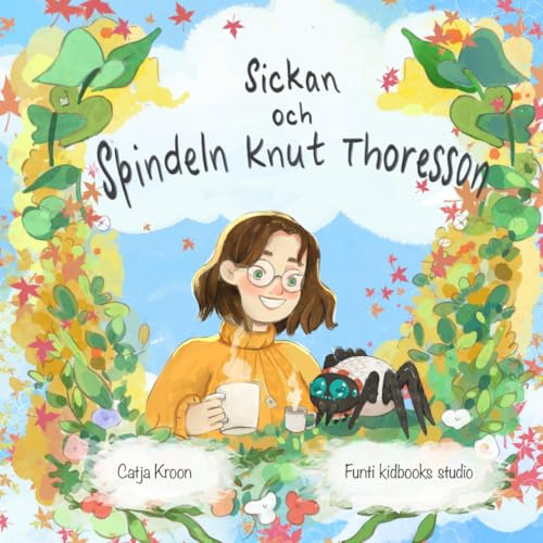 Sickan och Spindeln Knut Thoresson