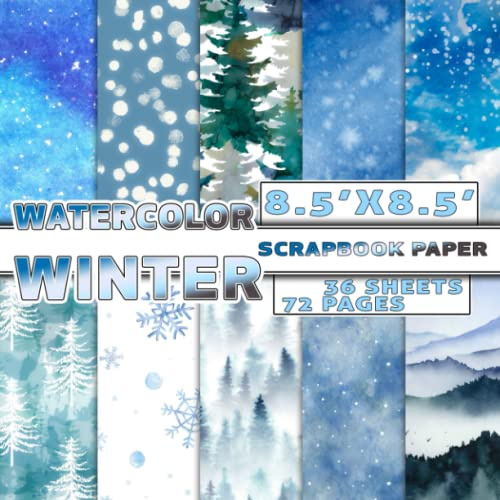 Watercolor Winter Scrapbook Paper: 20 Double-Sided Sheets | Craft Paper Pad | Great For Paper Arts, Scrapbooking, Decoupage, DIY Crafts