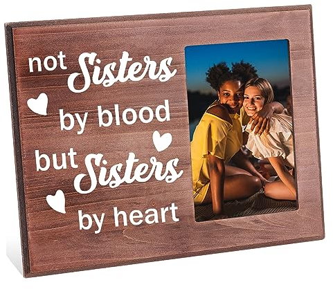 FINGERINSPIRE Bilderrahmen Not Sister By Blood But Sister By Heart 10x15 cm Bilderrahmen Beste Freundin Zum Aufhängen/Tisch Rustikaler Holzrahmen Für Freundschaftsgeschenke Rahmen Für Besties