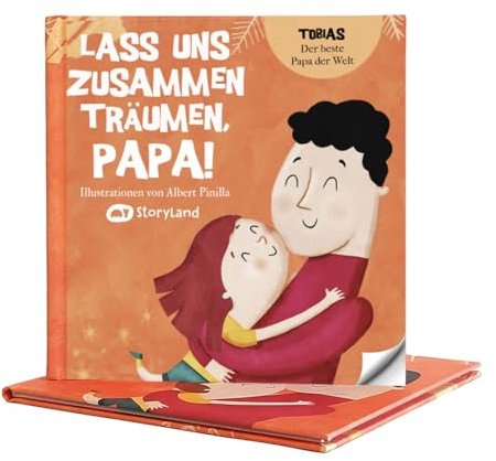 Personalisiertes Buch für Papa: Lass uns zusammen träumen, Papa!. Personalisierte Geschichten. Personalisierte Geschenke. Geschenke für Papas zum Vatertag