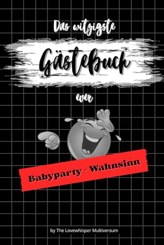 Das witzigste Gästebuch ever: Babyparty-Wahnsinn, lustiges Geschenk, Schwangerschaft, werdende Mama, rot