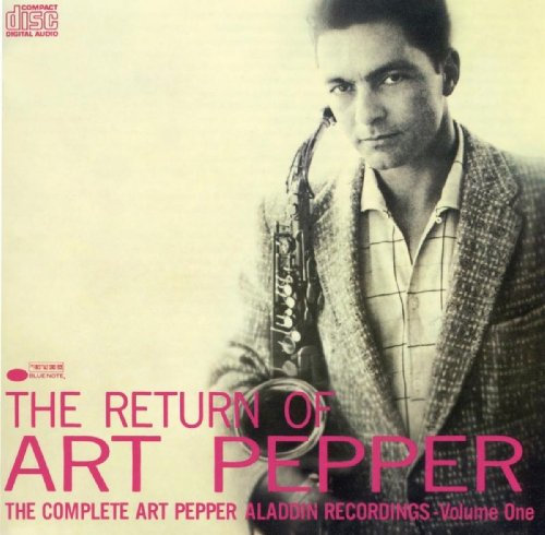 The Return Of Art Pepper