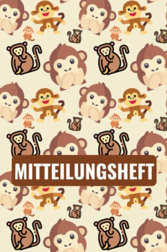 Mitteilungsheft: für Grundschulkinder - Dokumentieren Sie Beobachten, Verhalten und Rückmeldungen - Praktischer Helfer für die Lehrer Eltern Schüler Kommunikation
