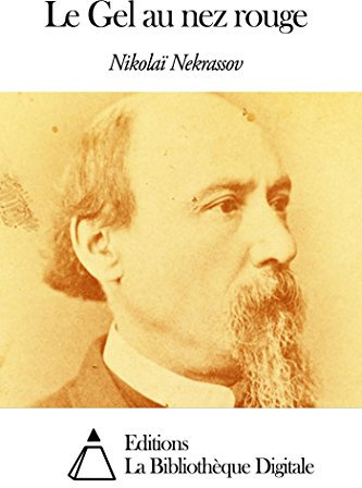 Le Gel au nez rouge (French Edition)