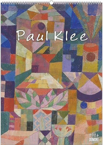 DUMONT - Paul Klee 2026 - Art Poster Calendar 50 x 70 cm, Wall Calendar with 12 Masterpieces of Classic Modern for Art Lovers