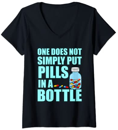 Womens Put Pills In A Bottle Pharmacist Pharmacy PharmD Graphic V-Neck T-Shirt