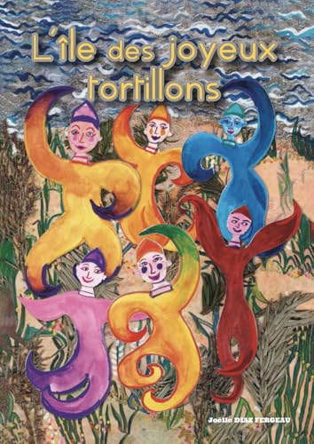 L'ile des joyeux tortillons