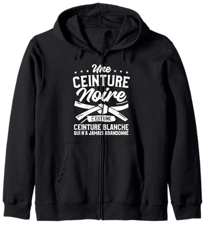 Une Ceinture Noire C'est Une Ceinture Blanche Judoka Judo Sweat à Capuche
