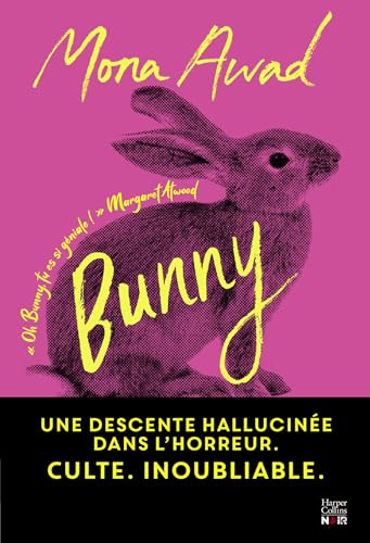 Bunny: Le livre phénomène TikTok au succès planétaire traduit en français. Le roman le plus fou de 2025 !