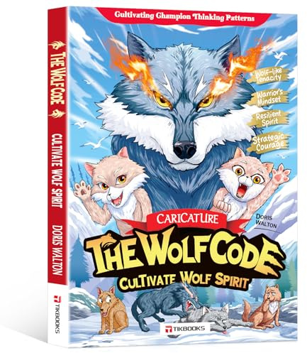 【TIKBOOKS】The Way of the Wolf: Cultivate a Winner’s Mindset and Build Unshakable Inner Strength (Caricature: The Wolf Code)