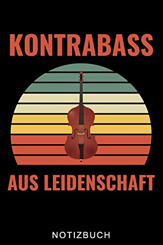 KONTRABASS AUS LEIDENSCHAFT NOTIZBUCH: A5 52 WOCHENKALENDER Geschenkideen für Bassisten | Kontrabass | Jazz | Musik | Buch | Geschenk für Erwachsene Kinder Anfänger | Bücher | Bass