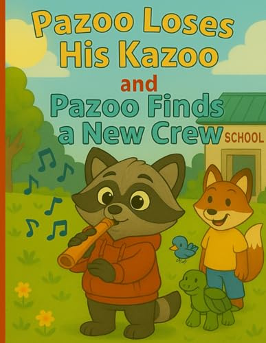 Pazoo Loses His Kazoo and Pazoo Finds a New Crew