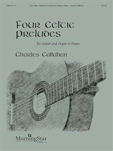Four Celtic Preludes: Guitar and Organ or Piano - Organ or Piano and Guitar - Buch