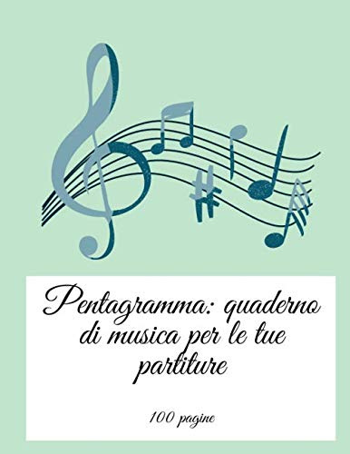 Pentagramma - quaderno di musica (100 pagine) per le tue partiture: 13 righi per pagina, formato 21,59 cm x 27,94 cm