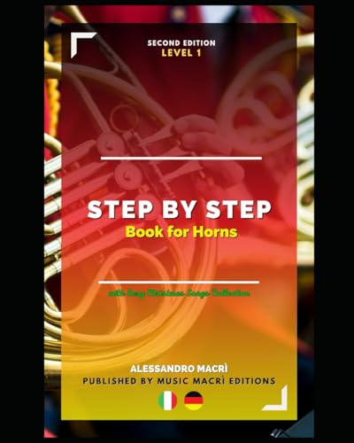 STEP by STEP Book for Horns Level 1: Italian/German: 5