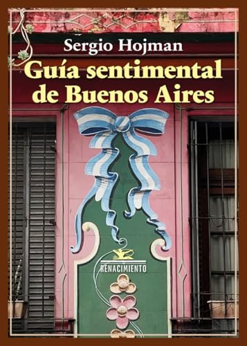 Guía sentimental de Buenos Aires: 59 (Los viajeros)
