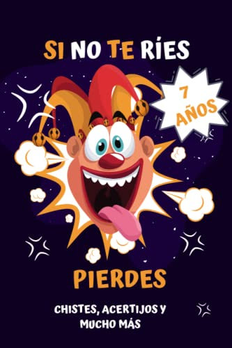 Si no te ríes Pierdes: Chistes, acertijos y mucho más