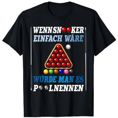 Snookerspieler Verein Lustiges Snooker Pool Billard Spruch T-Shirt