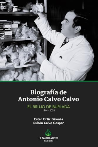 Biografía de Antonio Calvo Calvo: El brujo de Burlada (1944/2025)