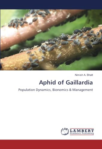 Aphid of Gaillardia: Population Dynamics, Bionomics & Management