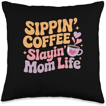 Sippin Coffee Slayin Mom Life Cute Pastel Design Throw Pillow