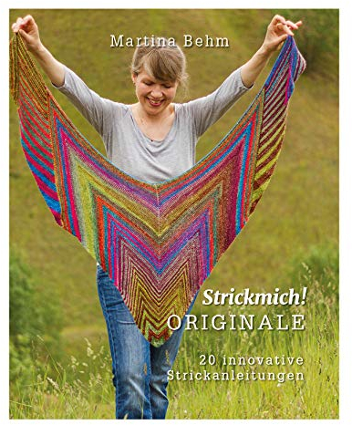 Strickmich! Originale: 20 innovative Strickanleitungen