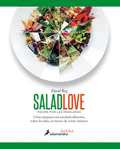 SALADLOVE (SFUN&FOOD): Pasión por las ensaladas (Salamandra fun & food)