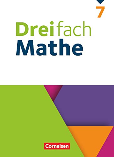 Dreifach Mathe - Ausgabe 2021 - 7. Schuljahr: Schulbuch - Mit digitalen Hilfen, Erklärfilmen und Wortvertonungen