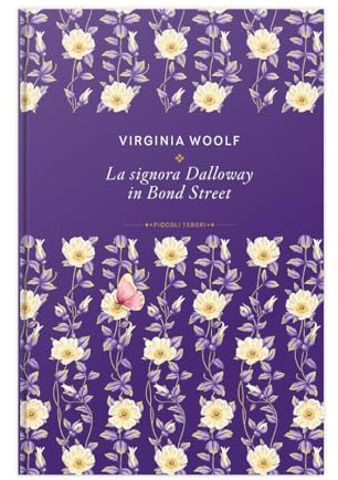 Collezione Piccoli tesori della letteratura V: La Signora Dalloway in Bond Street