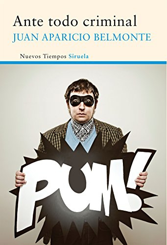 Ante todo criminal: 323 (Nuevos Tiempos)