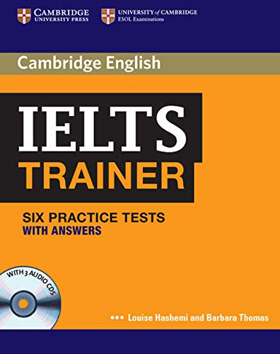 Ielts trainer six practice tests with answers [Lingua inglese]