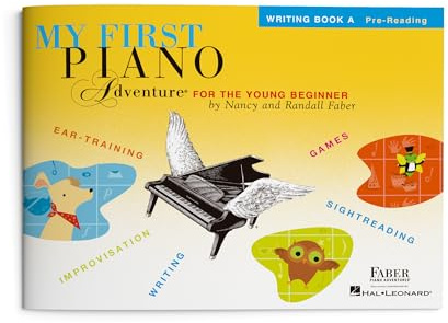 My First Piano Adventure: Writing Book A | Piano Theory Book with Rhythm and Note Reading for Young Beginners | Early Ear Training and Composition | Faber Piano Method Book for Kids