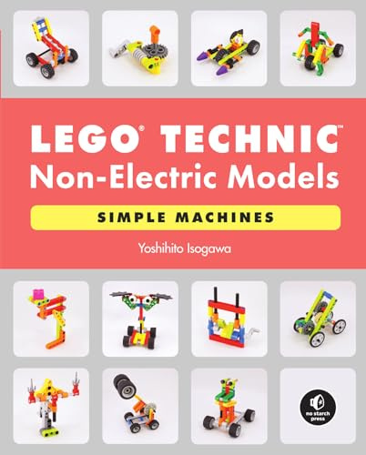 LEGO® Technic Non-Electric Models: Simple Machines