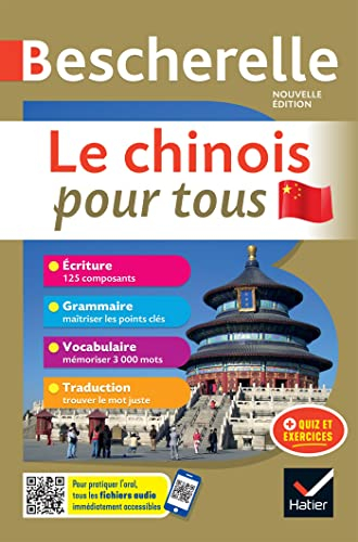 Bescherelle - Le chinois pour tous: tout-en-un (écriture, grammaire, vocabulaire)