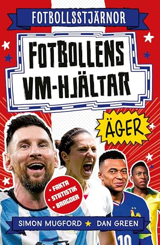 Fotbollens VM-hjältar äger