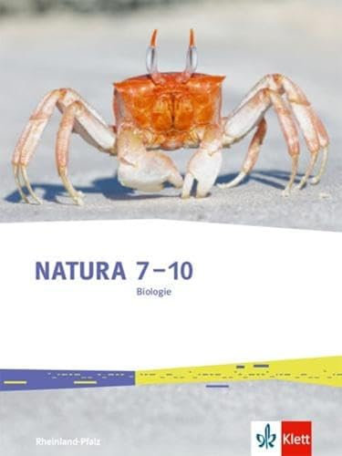 Natura Biologie 7-10. Ausgabe Rheinland-Pfalz: Schulbuch Klasse 7-10 (Natura Biologie. Ausgabe ab 2022)