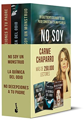Pack Carme Chaparro: No soy un monstruo / La química del odio / No decepciones a tu padre (Novela)