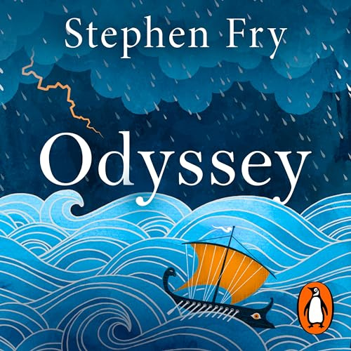 Odyssey: Discover the epic Greek tale before the film event of 2026 (Stephen Fry’s Greek Myths, 4)