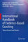 International Handbook of Evidence-Based Coaching: Theory, Research and Practice