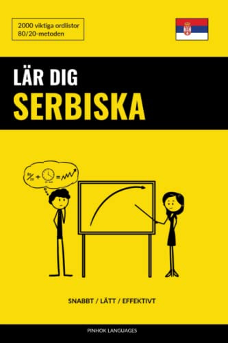 Lär dig Serbiska - Snabbt / Lätt / Effektivt: 2000 viktiga ordlistor