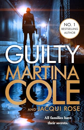 Guilty: someone's getting away with murder in this heart-stopping thriller
