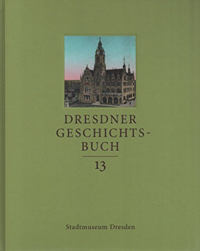 Dresdner Geschichtsbuch Bd. 13